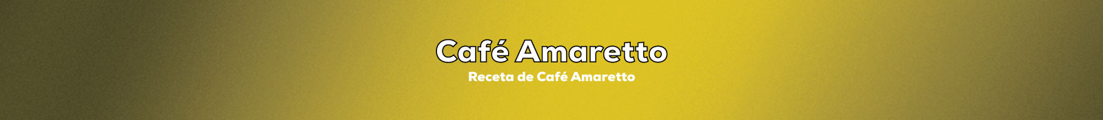 Preparar Café Amaretto